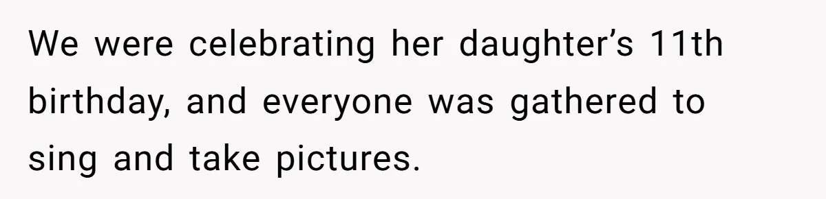 “Get Out of the Picture”: Dad Realizes His Wife Resents His 10-Year-Old Son We were celebrating her daughter’s 11th birthday, and everyone was gathered to sing and take pictures.