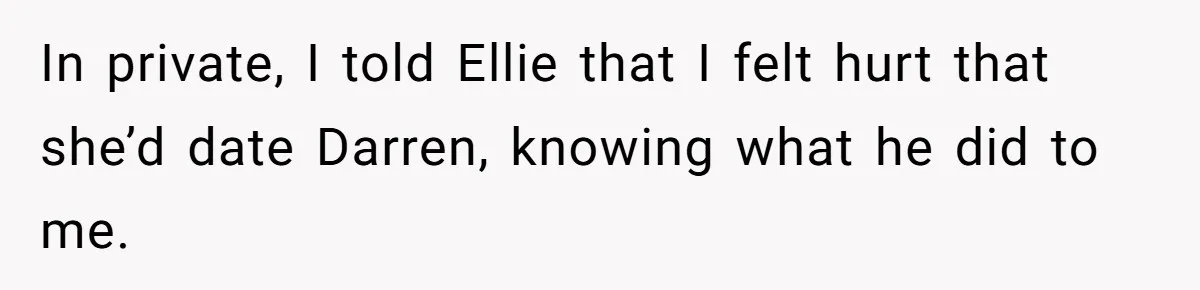 “Ask Your Husband”: Man Denies Sister’s Organ Request After She Married His High School Bully In private, I told Ellie that I felt hurt that she’d date Darren, knowing what he did to me.