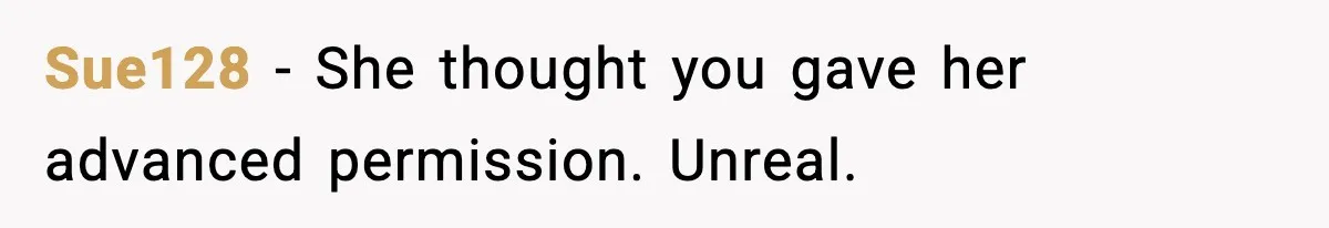 He Said He’d “Forgive One Mistake.” Years Later, His Wife Tests It Sue128 - She thought you gave her advanced permission. Unreal.
