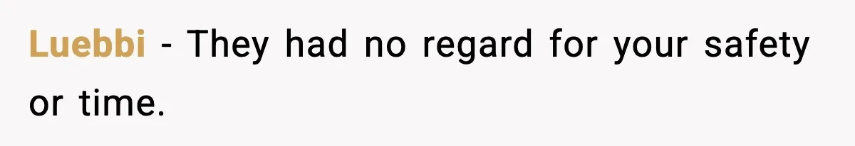 Teen Babysitter Outsmarts Negligent Parents After Midnight No-Show Luebbi - They had no regard for your safety or time.