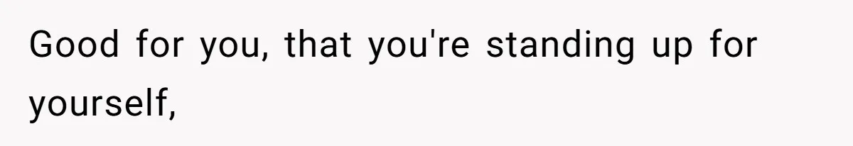 Parents Expect Daughter To Become Disabled Sister’s Lifetime Guardian, She Demands Full Inheritance Good for you, that you're standing up for yourself,