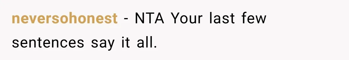 Parents Expect Daughter To Become Disabled Sister’s Lifetime Guardian, She Demands Full Inheritance neversohonest − NTA Your last few sentences say it all.