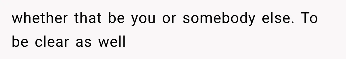 Parents Expect Daughter To Become Disabled Sister’s Lifetime Guardian, She Demands Full Inheritance whether that be you or somebody else. To be clear as well