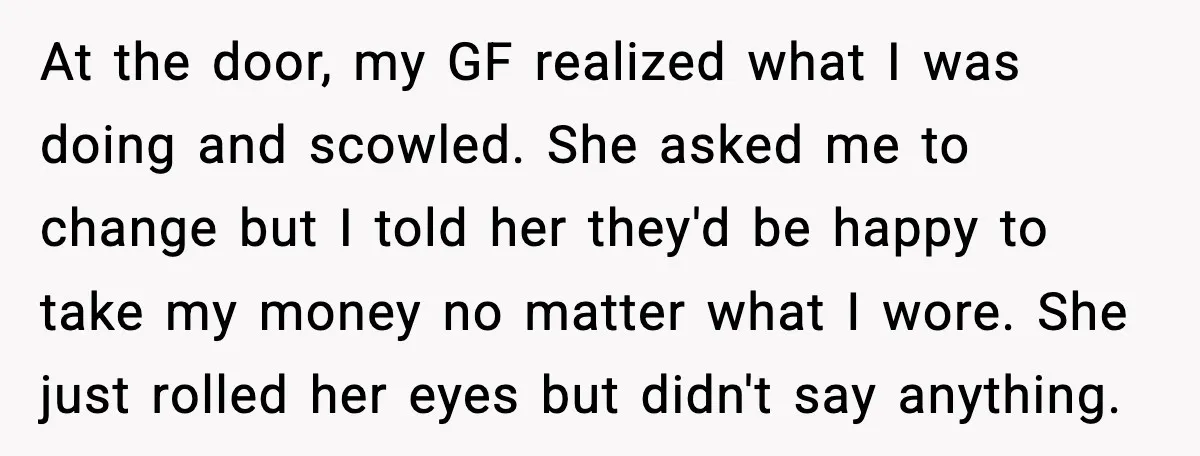 His Outfit Was “Too Poor” for a BMW… Until He Bought One At the door, my GF realized what I was doing and scowled. She asked me to change but I told her they'd be happy to take my money no matter...