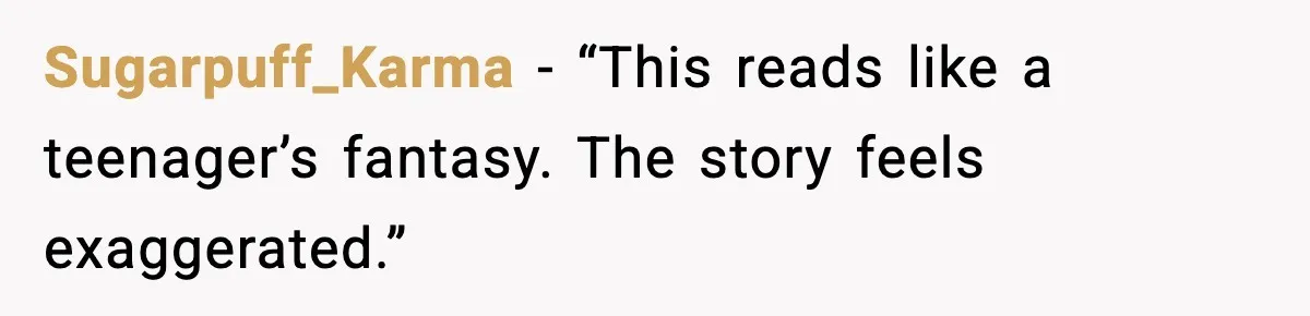 His Outfit Was “Too Poor” for a BMW… Until He Bought One Sugarpuff_Karma - “This reads like a teenager’s fantasy. The story feels exaggerated.”