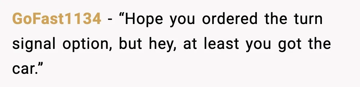 His Outfit Was “Too Poor” for a BMW… Until He Bought One GoFast1134 - “Hope you ordered the turn signal option, but hey, at least you got the car.”