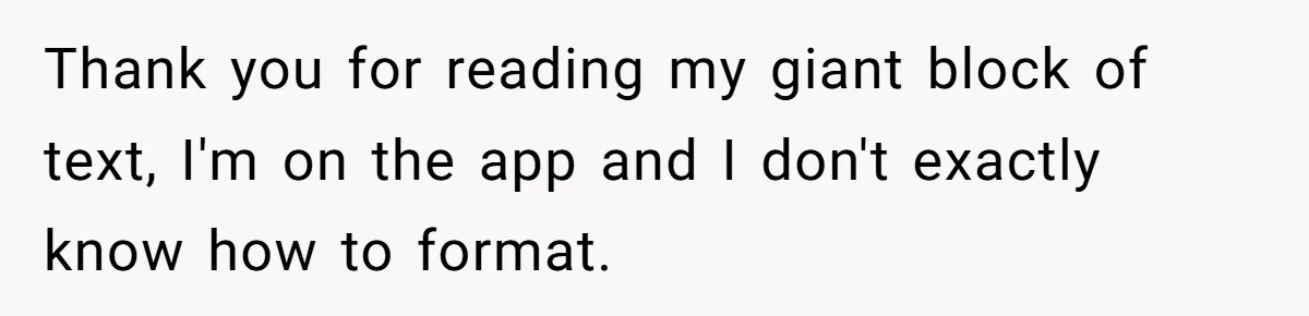 Girlfriend Demands He Evict His Roommate Over Suspicious Scars and Instantly Regrets It Thank you for reading my giant block of text, I'm on the app and I don't exactly know how to format.