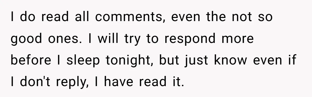 Girlfriend Demands He Evict His Roommate Over Suspicious Scars and Instantly Regrets It I do read all comments, even the not so good ones. I will try to respond more before I sleep tonight, but just know even if I don't reply, I...