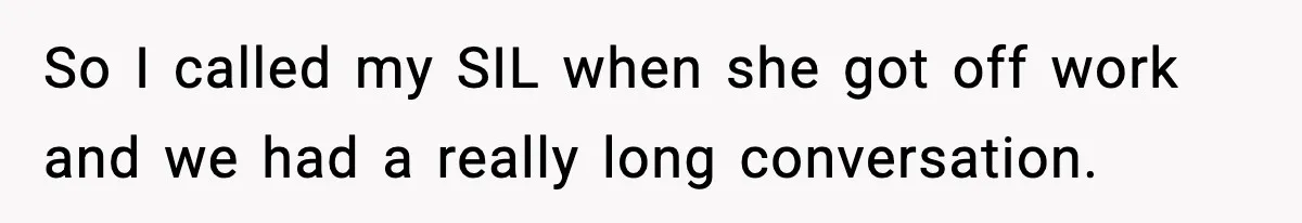 Doctor Warns Pregnant Woman Of High-Risk Condition, Her Husband Still Thinks He Knows Better So I called my SIL when she got off work and we had a really long conversation.