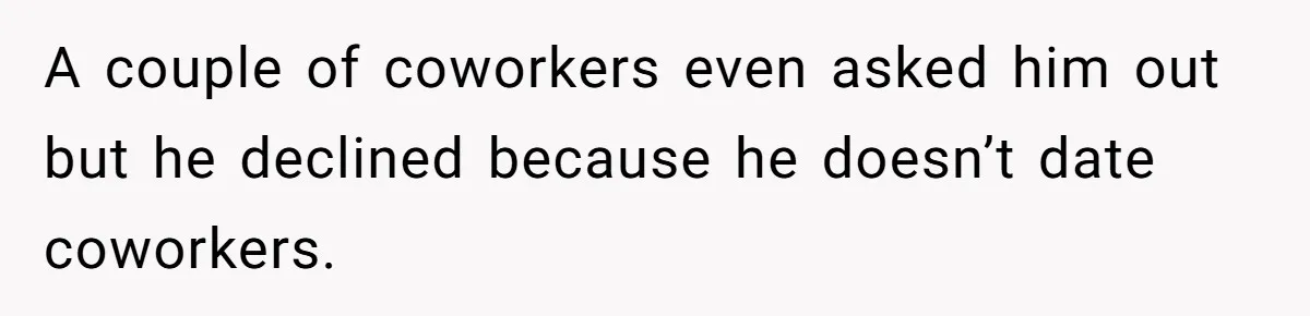 Fellow Employee Destroys Coworker’s Double Life After One Simple Grocery Run A couple of coworkers even asked him out but he declined because he doesn’t date coworkers.