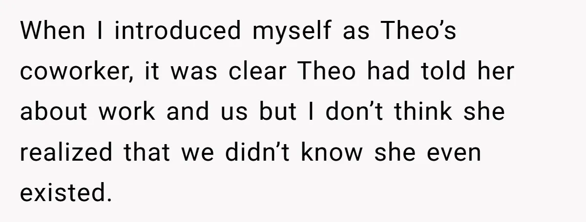 Fellow Employee Destroys Coworker’s Double Life After One Simple Grocery Run When I introduced myself as Theo’s coworker, it was clear Theo had told her about work and us but I don’t think she realized that we didn’t know she even...