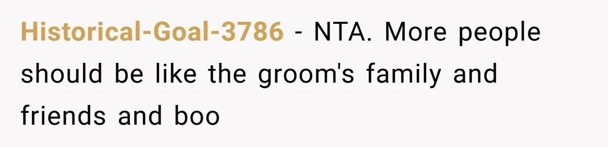 Aunt Claps As Pregnant Niece Gets Booed At Sister’s Wedding, Then Tells Her To Grow Up Historical-Goal-3786 − NTA. More people should be like the groom's family and friends and boo