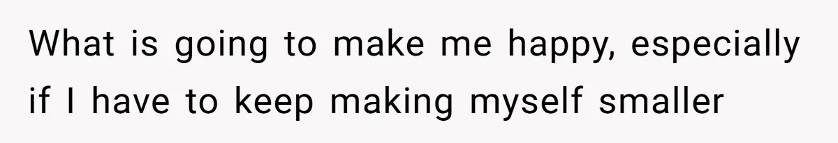 Wife Drops $5K On Gaming Gear, Husband Calls It “Financial Infidelity” And Wants Her To Return It What is going to make me happy, especially if I have to keep making myself smaller