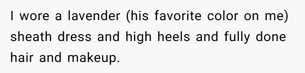 Wife Drops $5K On Gaming Gear, Husband Calls It “Financial Infidelity” And Wants Her To Return It I wore a lavender (his favorite color on me) sheath dress and high heels and fully done hair and makeup.
