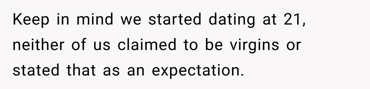 Wife Drops $5K On Gaming Gear, Husband Calls It “Financial Infidelity” And Wants Her To Return It Keep in mind we started dating at 21, neither of us claimed to be virgins or stated that as an expectation.