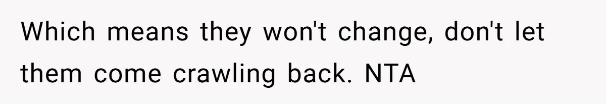 Dad Kicks Parents Out After They Mock His Daughter’s Piano Performance Which means they won't change, don't let them come crawling back. NTA