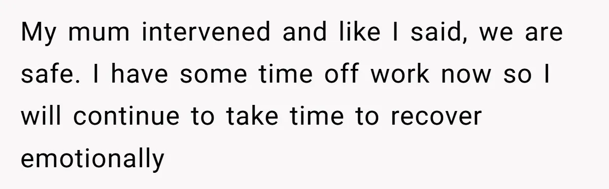 Husband Says Wife’s Miscarriage ‘Ruined His Birthday’ - She Finally Calls Him a Disgrace My mum intervened and like I said, we are safe. I have some time off work now so I will continue to take time to recover emotionally