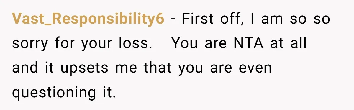 Husband Says Wife’s Miscarriage ‘Ruined His Birthday’ - She Finally Calls Him a Disgrace Vast_Responsibility6 − First off, I am so so sorry for your loss. You are NTA at all and it upsets me that you are even questioning it.