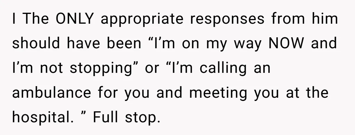 Husband Says Wife’s Miscarriage ‘Ruined His Birthday’ - She Finally Calls Him a Disgrace I The ONLY appropriate responses from him should have been “I’m on my way NOW and I’m not stopping” or “I’m calling an ambulance for you and meeting you at...