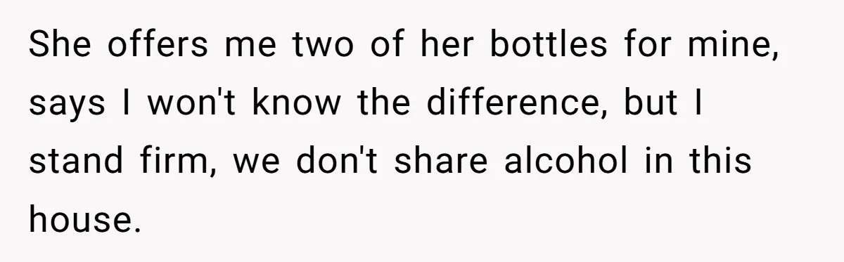 Child Returns Home For Christmas And Teaches Mom A Wholesome Lesson About Sharing Wine She offers me two of her bottles for mine, says I won't know the difference, but I stand firm, we don't share alcohol in this house.