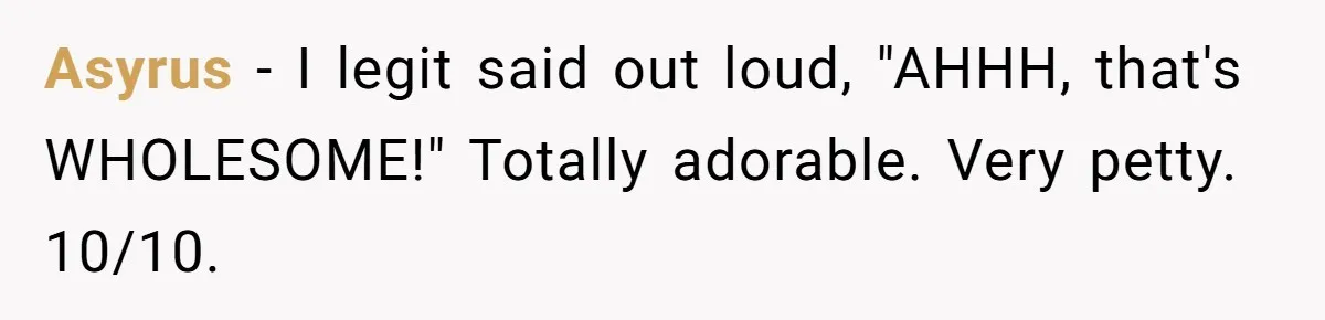 Child Returns Home For Christmas And Teaches Mom A Wholesome Lesson About Sharing Wine Asyrus − I legit said out loud, "AHHH, that's WHOLESOME!" Totally adorable. Very petty. 10/10.