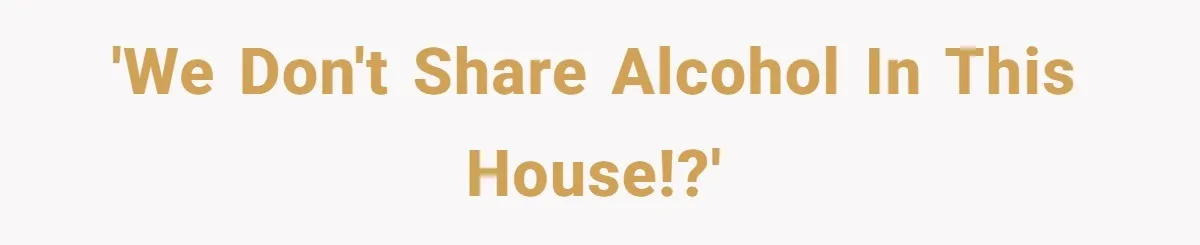 Child Returns Home For Christmas And Teaches Mom A Wholesome Lesson About Sharing Wine 'We don't share alcohol in this house!?'