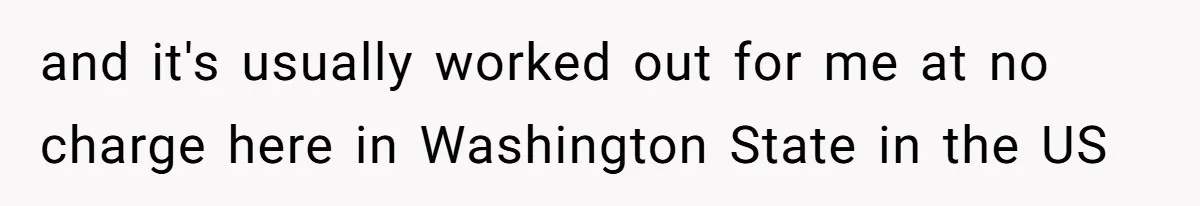 Fan Waits 13 Hours for Front Row - Tall Stranger Claims ‘Disability’ to Steal Her Spot and it's usually worked out for me at no charge here in Washington State in the US
