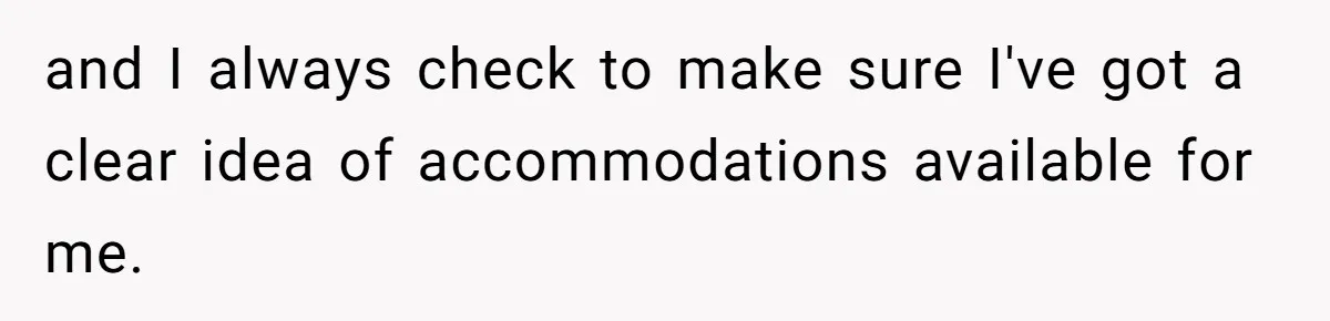 Fan Waits 13 Hours for Front Row - Tall Stranger Claims ‘Disability’ to Steal Her Spot and I always check to make sure I've got a clear idea of accommodations available for me.