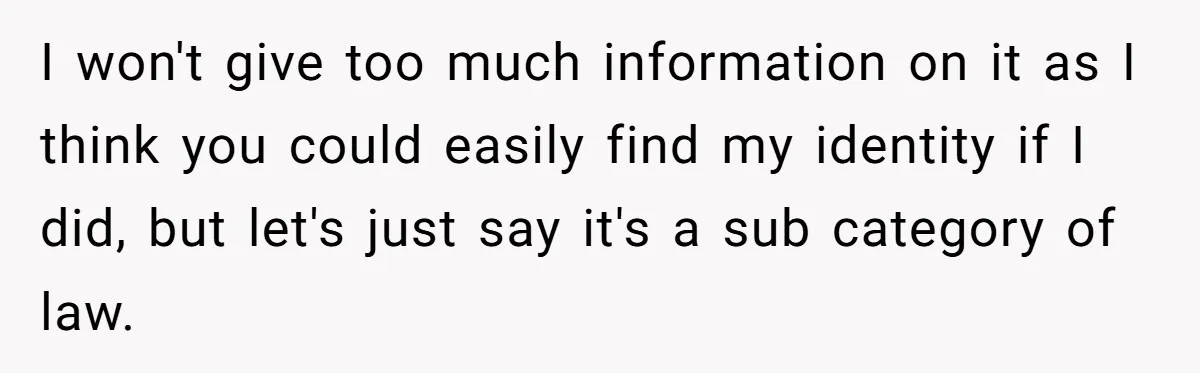 Man Spends 20 Minutes Mansplaining Legal Research - Then Learns He’s Explaining It to the Woman Who Wrote It I won't give too much information on it as I think you could easily find my identity if I did, but let's just say it's a sub category of law.