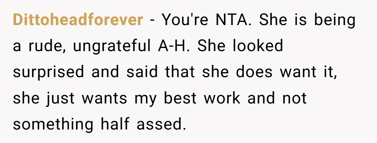 She Spent Weeks Crocheting a Blanket - Then Her Sister-in-Law Demanded She “Fix” It Dittoheadforever − You're NTA. She is being a rude, ungrateful A-H. She looked surprised and said that she does want it, she just wants my best work and not something...