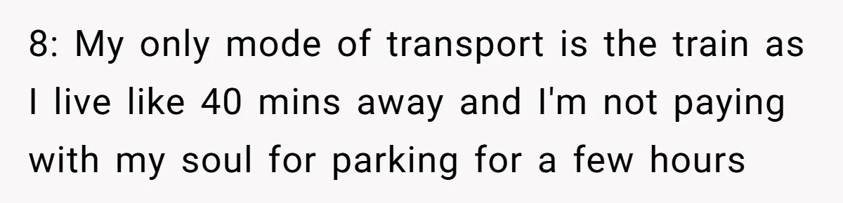 Nosy Older Woman Reads Stranger’s Private Texts On Train And Gets Brutal Four-Word Reality Check 8: My only mode of transport is the train as I live like 40 mins away and I'm not paying with my soul for parking for a few hours