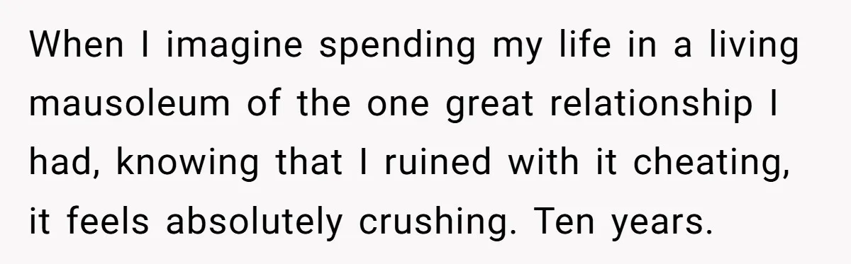 He Returned to His Dying Ex-Wife After 10 Years - And Found a Peace He Didn’t Expect When I imagine spending my life in a living mausoleum of the one great relationship I had, knowing that I ruined with it cheating, it feels absolutely crushing. Ten years.