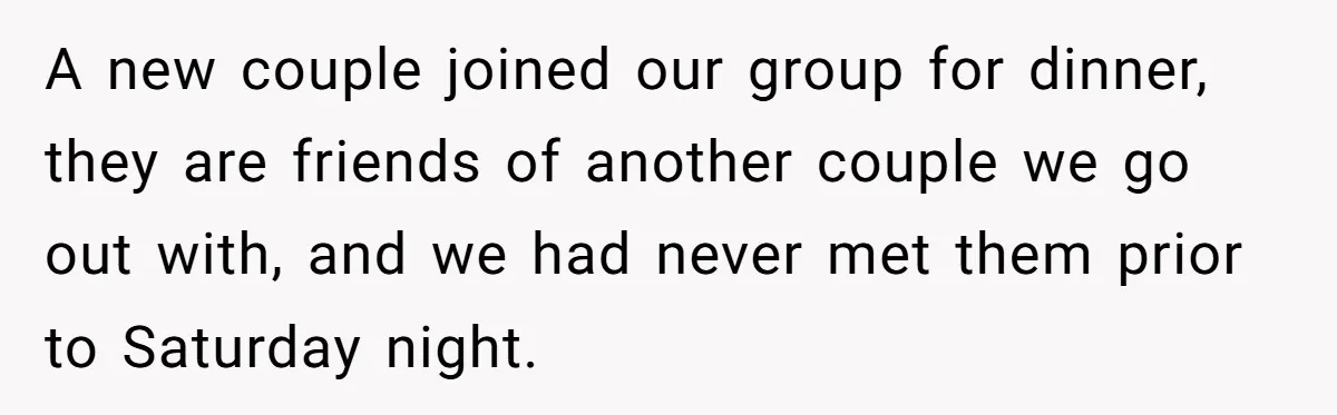 New Couple Melts Down at Dinner After Parents Order Takeout for Their Own Kids A new couple joined our group for dinner, they are friends of another couple we go out with, and we had never met them prior to Saturday night.