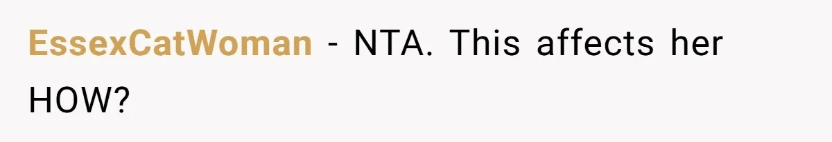 New Couple Melts Down at Dinner After Parents Order Takeout for Their Own Kids EssexCatWoman − NTA. This affects her HOW?