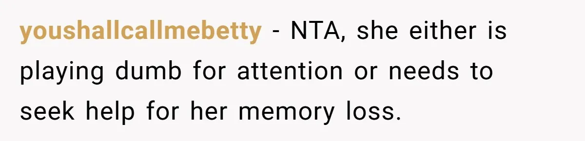 Wife Still Doesn’t Get Why Movies Have Black Bars, Husband Lets Her Look Foolish In Front Of Friends youshallcallmebetty − NTA, she either is playing dumb for attention or needs to seek help for her memory loss.