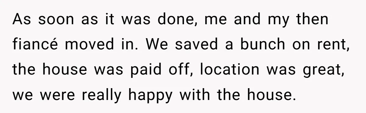 Siblings Blow Their Inheritance - Then Demand a Cut After Brother Sells the House They Already Got Paid For As soon as it was done, me and my then fiancé moved in. We saved a bunch on rent, the house was paid off, location was great, we were really...