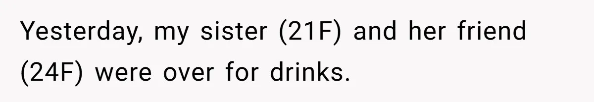 Guy Keeps Pads And Tampons For Guests, But His Sister Thinks He’s ‘Forcing Himself’ Into Women’s Issues Yesterday, my sister (21F) and her friend (24F) were over for drinks.