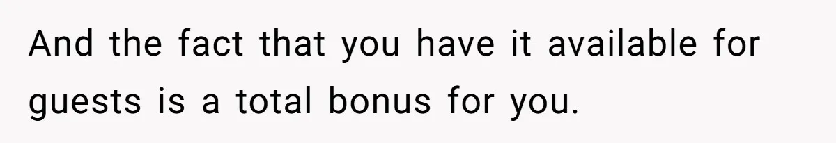 Guy Keeps Pads And Tampons For Guests, But His Sister Thinks He’s ‘Forcing Himself’ Into Women’s Issues And the fact that you have it available for guests is a total bonus for you.
