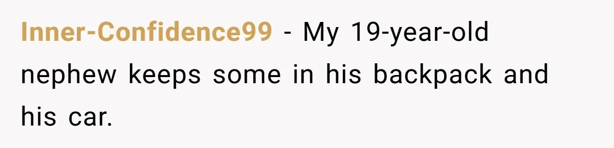 Guy Keeps Pads And Tampons For Guests, But His Sister Thinks He’s ‘Forcing Himself’ Into Women’s Issues Inner-Confidence99 − My 19-year-old nephew keeps some in his backpack and his car.