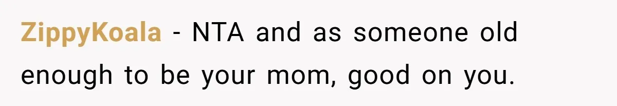 Guy Keeps Pads And Tampons For Guests, But His Sister Thinks He’s ‘Forcing Himself’ Into Women’s Issues ZippyKoala − NTA and as someone old enough to be your mom, good on you.