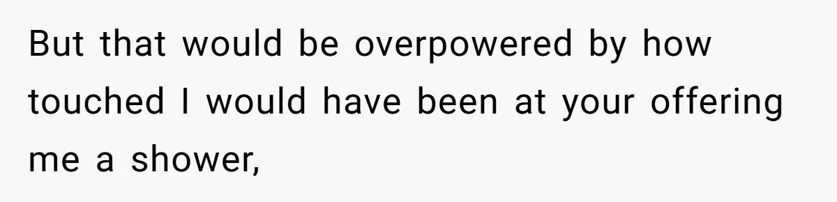 Guy Keeps Pads And Tampons For Guests, But His Sister Thinks He’s ‘Forcing Himself’ Into Women’s Issues But that would be overpowered by how touched I would have been at your offering me a shower,