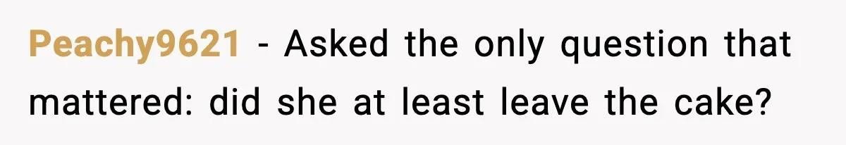 Uncle Denies Niece a House Down-Payment After Her Lavish Wedding Peachy9621 - Asked the only question that mattered: did she at least leave the cake?