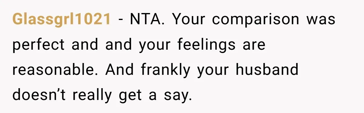 Wife Bargains With Husband: He Wants Mom in Delivery Room, She Wants Dad at His Colonoscopy Glassgrl1021 − NTA. Your comparison was perfect and and your feelings are reasonable. And frankly your husband doesn’t really get a say.