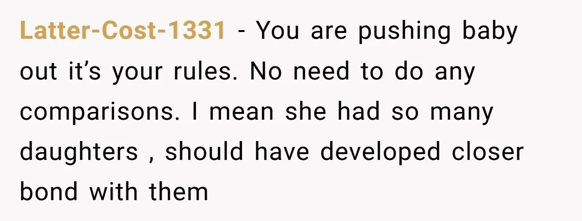 Wife Bargains With Husband: He Wants Mom in Delivery Room, She Wants Dad at His Colonoscopy Latter-Cost-1331 − You are pushing baby out it’s your rules. No need to do any comparisons. I mean she had so many daughters , should have developed closer bond with...