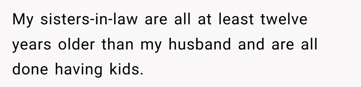 Wife Bargains With Husband: He Wants Mom in Delivery Room, She Wants Dad at His Colonoscopy My sisters-in-law are all at least twelve years older than my husband and are all done having kids.