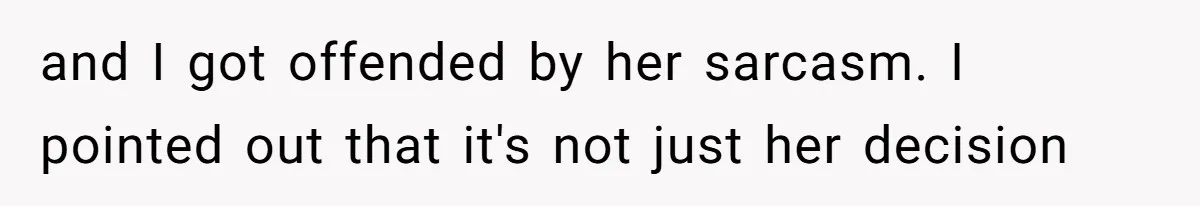 Woman Asks For Son’s House Key, Then Gets Shocked When Daughter-In-Law Says “No Contribution, No Copy” and I got offended by her sarcasm. I pointed out that it's not just her decision