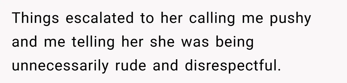 Woman Asks For Son’s House Key, Then Gets Shocked When Daughter-In-Law Says “No Contribution, No Copy” Things escalated to her calling me pushy and me telling her she was being unnecessarily rude and disrespectful.