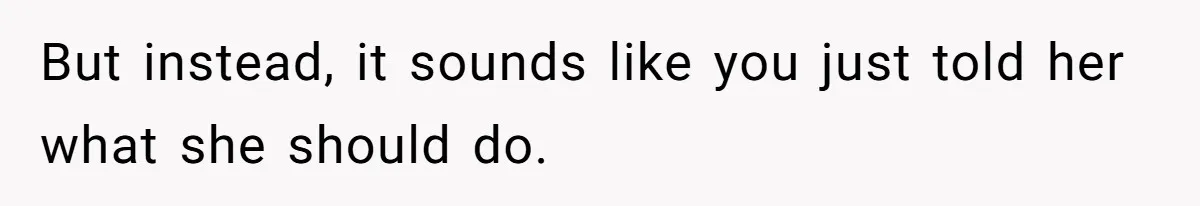Woman Asks For Son’s House Key, Then Gets Shocked When Daughter-In-Law Says “No Contribution, No Copy” But instead, it sounds like you just told her what she should do.