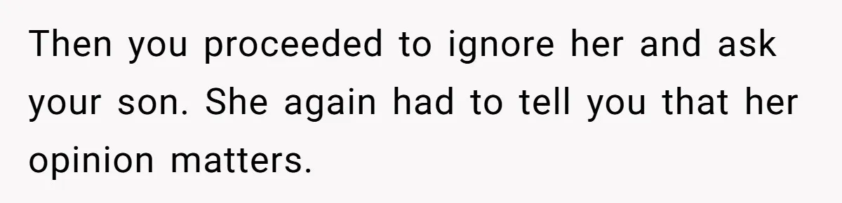 Woman Asks For Son’s House Key, Then Gets Shocked When Daughter-In-Law Says “No Contribution, No Copy” Then you proceeded to ignore her and ask your son. She again had to tell you that her opinion matters.