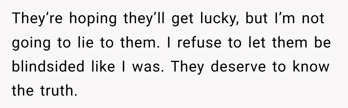 “They Lied to My Face”: Daughter Discovers Her Parents Knew She Was at Risk Before She Had a Child They’re hoping they’ll get lucky, but I’m not going to lie to them. I refuse to let them be blindsided like I was. They deserve to know the truth.